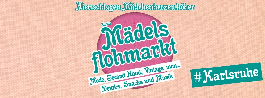 Kackis Mädelsflohmarkt - #Karlsruhe