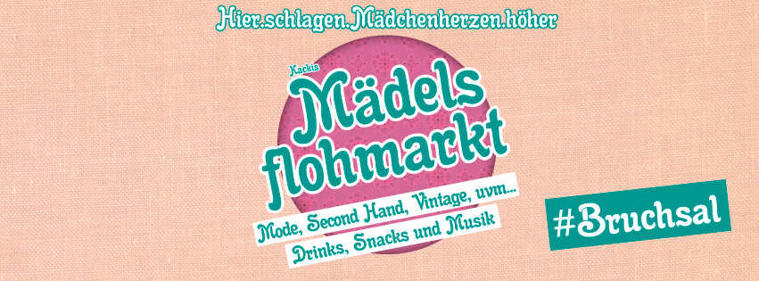 Kackis Mädelsflohmarkt - Bruchsal